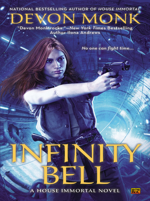 Title details for Infinity Bell by Devon Monk - Wait list